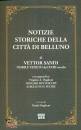 immagine di Notizie storiche della Citt� di Belluno