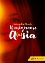 SBUELZ ANTONELLA, Il mio nome � A(n)sia