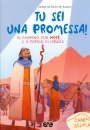 immagine di Tu sei una promessa con Mos�
