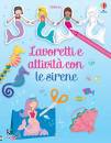 AA.VV., Lavoretti e attivit� con le sirene