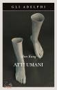 KANG HAN, Atti umani