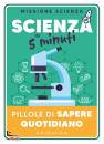 AA.VV., Scienza in 5 minuti