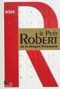 LE ROBERT EDITRICE, Le petit Robert de la langue fran�aise 2024
