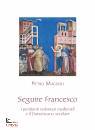 MAGLIOLI PIERO, Seguire Francesco