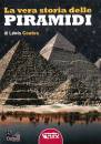 COATES LEWIS, La vera storia delle piramidi