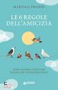 FRANCO MARISA G., Le 6 regole dell
