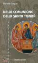COGONI DANIELE, Nella comunione della Santa Trinit�
