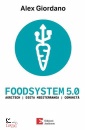 GIORDANO ALEX, Foodsystem 50 Agritech Dieta mediterranea Comunit�