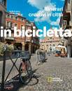 immagine di Itinerari creativi in citt� In bicicletta