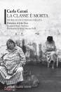 immagine di La classe � morta Storia di un