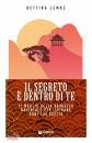 Lemke Bettina, Segreto � dentro di te. Il meglio della saggezza