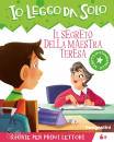 SCHIAVO MADDALENA, Il segreto della maestra Teresa Avventure ...