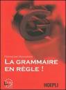 MAKOWSKI FRAN�OISE, Grammaire en regle! livelli b1-b2
