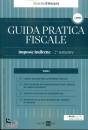 GRUPPO 24 ORE, Guida Pratica Fiscale Imposte Indirette - 2� ...