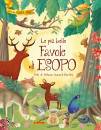 LEONARDI HARTLEY S., Le pi� belle favole di Esopo