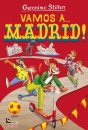 STILTON GERONIMO, Vamos a... Madrid!