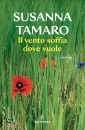 SUSANNA TAMARO, Il vento soffia dove vuole