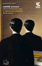ACIMAN ANDR�, Il bacio di swann