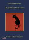 HITCHENS DOLORES, La gatta ha visto tutto