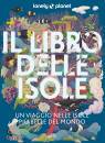 immagine di Il libro delle isole Un viaggio tra le isole pi�