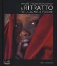 immagine di Manuale di tecnica fotografica Il ritratto ...