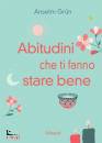GR�N ANSELM, Abitudini che ti fanno stare bene Vivere ogni ...