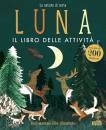 COX HETTIE -, Luna Il libro delle attivit� Con adesivi