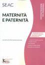 CENTRO STUDI SEAV, Maternit� e paternita