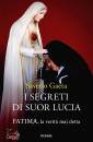 GAETA SAVERIO, I segreti di suor Lucia Fatima la verit� mai detta