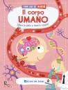 immagine di Il corpo umano I primi libri del perch�