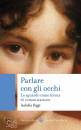 POGGI ISABELLA, Parlare con gli occhi