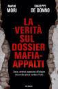 MORI M.- DE DONNO G., La verit� sul dossier mafia-appalti Storia, ...