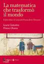 CATASTINI, GHIONE, La matematica che trasform� il mondo
