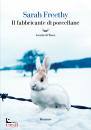 FREETHY SARAH, Il fabbricante di porcellane