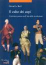 BELL D.A., Il culto dei capi Carisma e potere nell