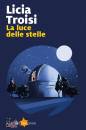 TROISI LICIA, La luce delle stelle
