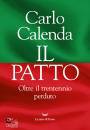 CALENDA CARLO, Il patto Oltre il trentennio perduto