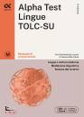 ALPHA TEST, Lingue TOLC-SU Manuale di preparazione Ediz MyDesk