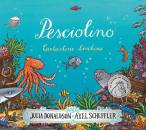 DONALDSON SCHEFFLER, Pesciolino Cantastorie birichino