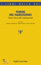 LOMBARDOZZI MOLINARI, Forme del narcisismo