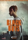 CLIMA GABRIELE, Black Boys