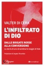 DI CERA VALTER, Infiltrato di Dio