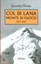 immagine di Col di Lana Monte di fuoco 1915-1917