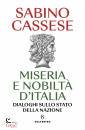 CASSESE SABINO, Miseria e nobilt� d