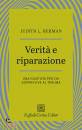 immagine di Verit� e riparazione Una giustizia per chi ...