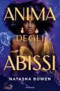 BOWEN NATASHA, Anima degli abissi
