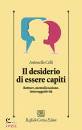 COLLI ANTONELLO, Il desiderio di essere capiti