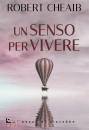 CHEAIB ROBERT, Un senso per vivere