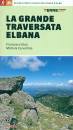 STEA - CERVELLINO, La grande traversata elbana  Isola D