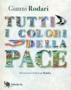 RODARI GIANNI, Tutti i colori della pace